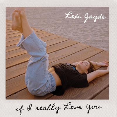 If I Really Love You's cover