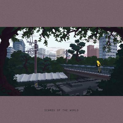 Scared of the World By Sarcastic Sounds's cover