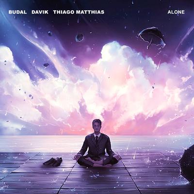 Alone By BUDAL, Davik, Thiago Matthias's cover