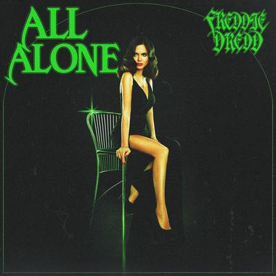 All Alone By Freddie Dredd's cover