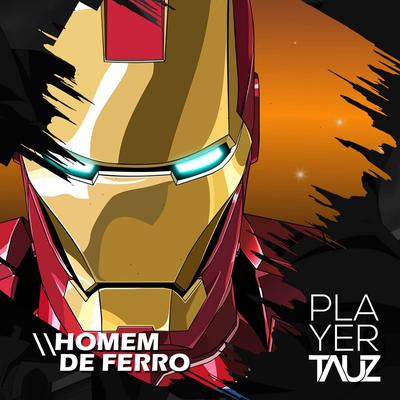 Homem de Ferro By Tauz's cover