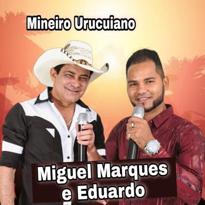 Fala Bem de Mim pra Ela By Miguel Marques e Eduardo's cover