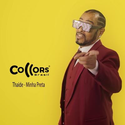 Minha Preta By Collors Brasil, Thaíde's cover