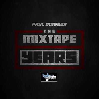 The Mixtape Years's cover