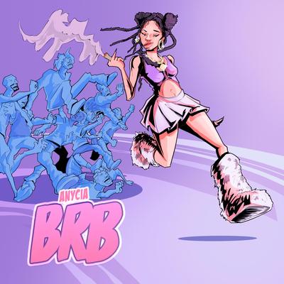 BRB By Anycia's cover