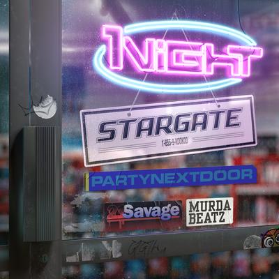 1Night (feat. PARTYNEXTDOOR, 21 Savage & Murda Beatz) By Stargate, PARTYNEXTDOOR, 21 Savage, Murda Beatz's cover