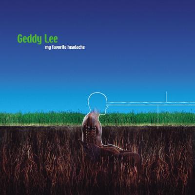 My Favorite Headache By Geddy Lee's cover