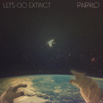 Let's Go Extinct By Fanfarlo's cover