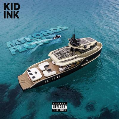 Mykonos Flow By Kid Ink's cover