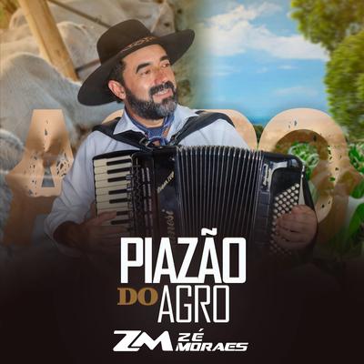 Piazão do Agro By Zé Moraes's cover