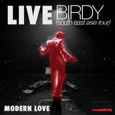 Modern Love (Live - Birdy South East Asia Tour)'s cover