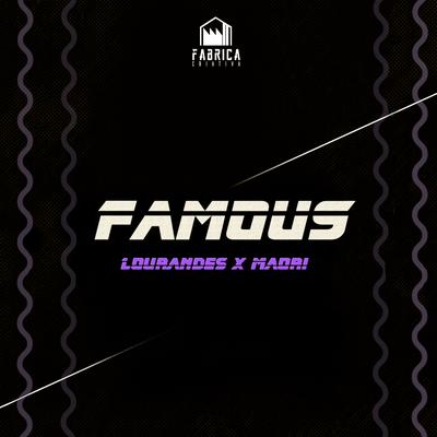 Famous By Fábrica Criativa, Lourandes, Maori's cover