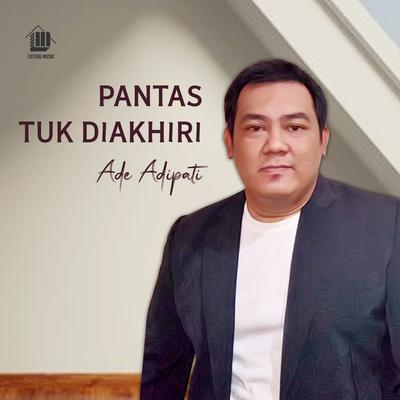 Pantas Tuk Diakhiri's cover