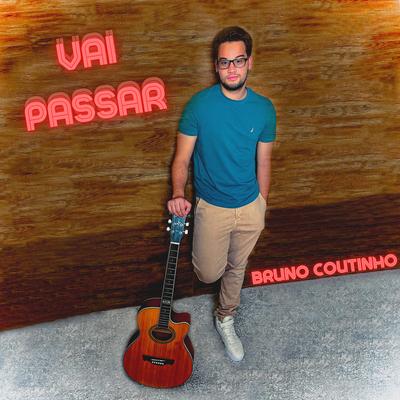 Vai Passar By Bruno Coutinho's cover