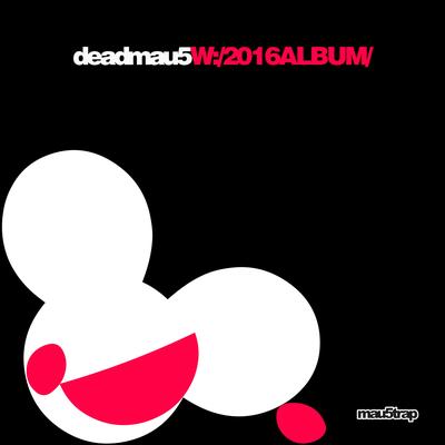Let Go (Extended Edit) By deadmau5, Grabbitz's cover