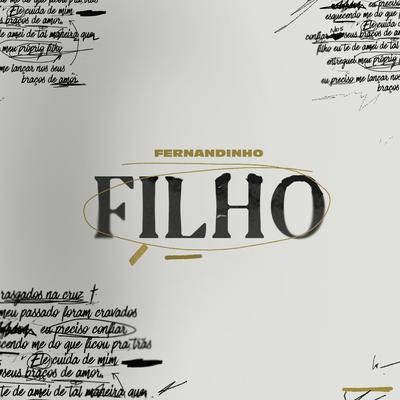 Filho By Mariah Santos, Asafe T. Santos, Abner T. Santos, Fernandinho's cover