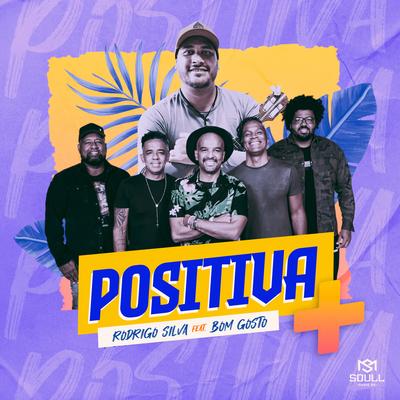 Positiva By Rodrigo Silva, Bom Gosto's cover