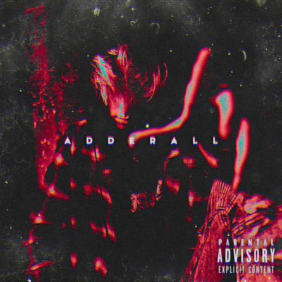 Adderall By BVDLVD's cover