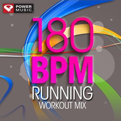 180 BPM Running Workout Mix [60 Min Non-Stop Running Mix (180 BPM)]'s cover