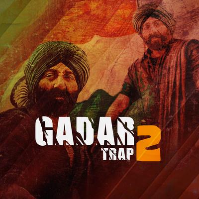 Gadar Trap 2's cover