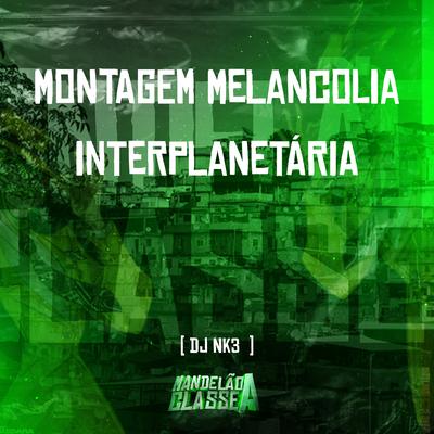 Montagem Melancolia Interplanetária's cover