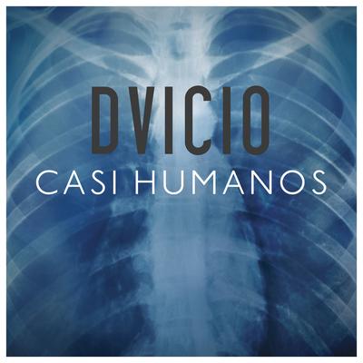 Casi Humanos By Dvicio's cover