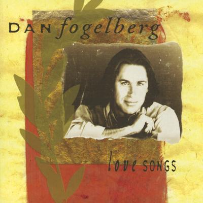 Leader of the Band By Dan Fogelberg's cover