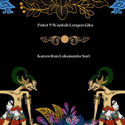 Patet 9 Wantah Lengen Gita's cover
