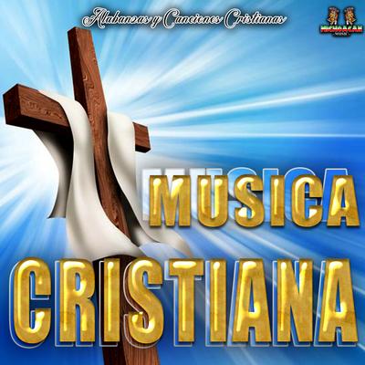El Señor Es Mi Pastor By Alabanzas Cristianas, Musica Cristiana's cover