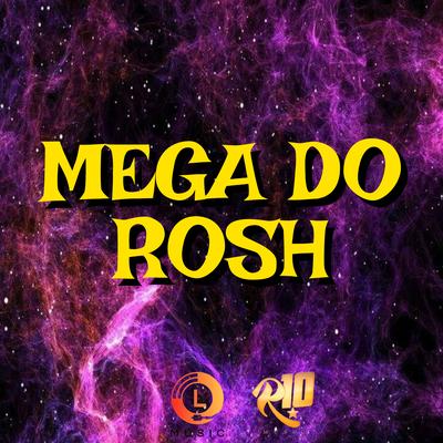 Mega do Rosh's cover