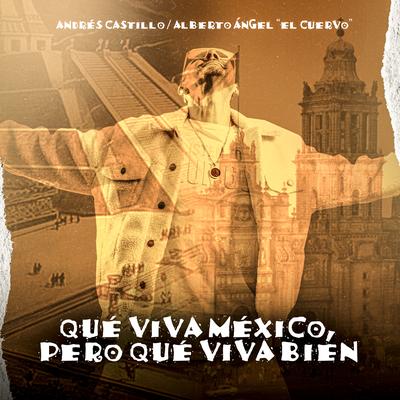 Qué Viva México, Pero Qué Viva Bien's cover