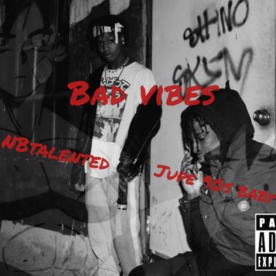 Bad Vibes By Nbtalented, Jupe 90s baby's cover