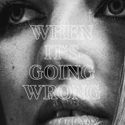 When It's Going Wrong's cover