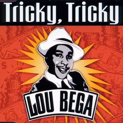 Tricky, Tricky (Extended Mix) By Lou Bega's cover