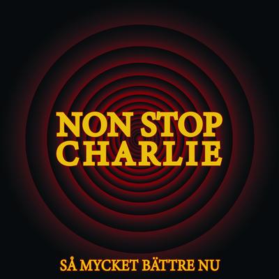 Non Stop Charlie's cover