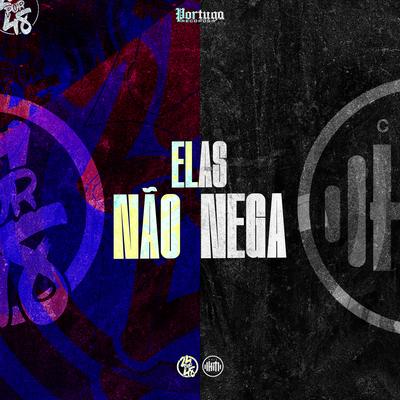 Elas Não Nega By Meno Saaint, DJ Menezes's cover