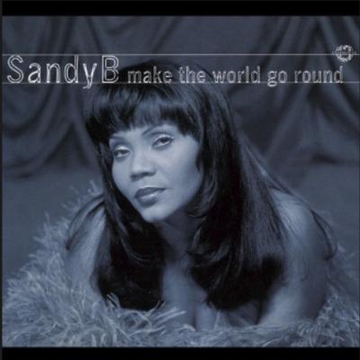 Make The World Go Round (Deep Dish Radio Edit) By Sandy B, Deep Dish's cover