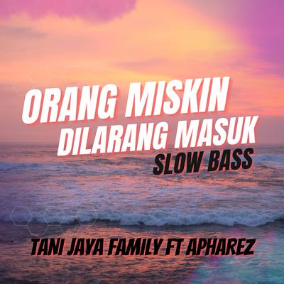 Orang Miskin Dilarang Masuk (Slow Bass)'s cover