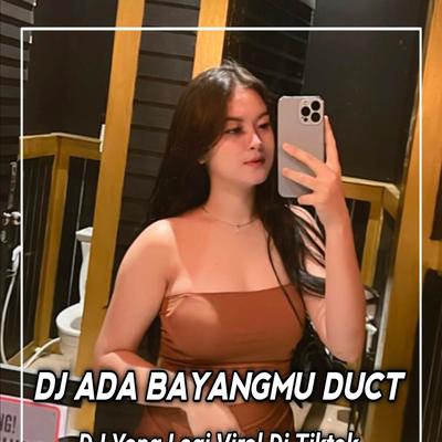 DJ Ada Bayangmu Bass Bootleg's cover