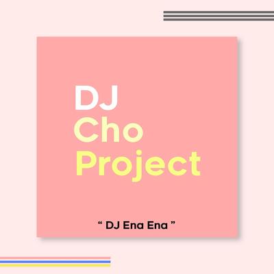 DJ Ena Ena's cover