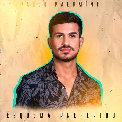 Esquema Preferido (Cover) By Pablo Palomini's cover