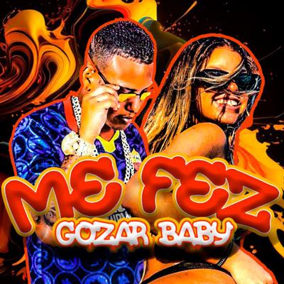 Me Fez Gozar Baby (feat. Mc Treyce) (feat. Mc Treyce)'s cover