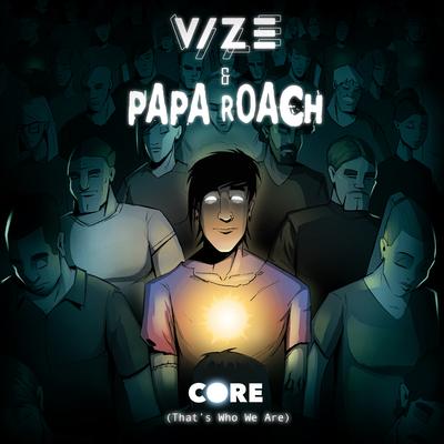 Core (That's Who We Are) By VIZE, Papa Roach's cover