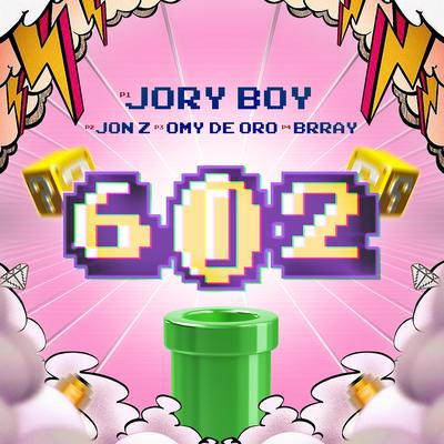 602 (feat. Jon Z, Brray & Omy de Oro)'s cover
