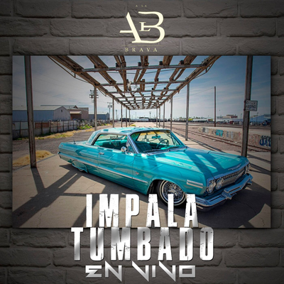 Impala Tumbado (En Vivo)'s cover