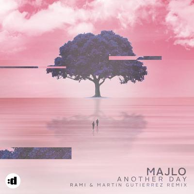 Another Day (offrami & Martin Gutierrez Remix) By MaJLo's cover