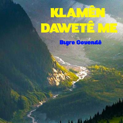 Klamen Dawete Me's cover