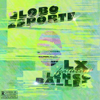 Globo esporte By LX, Lenco's cover