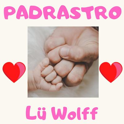 Padrastro By Lü Wolff's cover