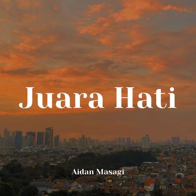 Juara Hati's cover